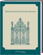 Musterbuch für Kunst-Schlosser - Voorbeeldboek smeedwerk, Nieuw, Ophalen of Verzenden