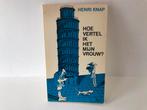 Hoe vertel ik het mijn vrouw / Henri Knap, Ophalen of Verzenden, Henri Knap, Gelezen, Fotografen