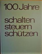 100 Jahre schalten, steuern, schützen, Boeken, Techniek, Zo goed als nieuw, Verzenden