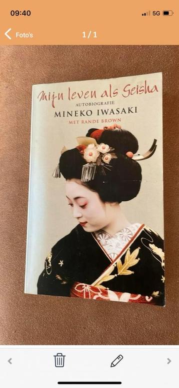 M. Iwasaki - Mijn leven als geisha