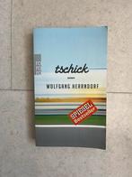 Tschick - Wolfgang Herrndorf, Ophalen of Verzenden, Gelezen, Europa overig