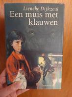Lieneke Dijkzeul - Een muis met klauwen, Boeken, Ophalen of Verzenden, Zo goed als nieuw, Lieneke Dijkzeul