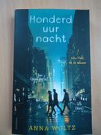 Honderd uur nacht, Anna Woltz, Boeken, Ophalen of Verzenden, Zo goed als nieuw