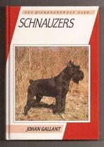 Schnauzers - Johan Galant, Boeken, Johan Gallant, Honden, Ophalen of Verzenden, Zo goed als nieuw