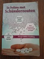 Margit Müller-Frahling - In balans met Schüsslerzouten, Gelezen, Ophalen of Verzenden, Margit Müller-Frahling, Natuurwetenschap