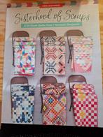 Sisterhood of Scraps: Quilts boek, Lissa Alexander, Ophalen of Verzenden, Zo goed als nieuw, Borduren en Naaien
