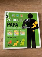 Zo doe je dat, papa! - Opvoedingsboek, Ophalen of Verzenden, Zo goed als nieuw, Zwangerschap en Bevalling