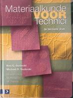 Materiaalkunde voor Technici - Budinski, Boeken, Ophalen of Verzenden, Gelezen, Overige onderwerpen