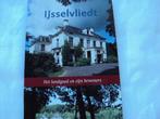 IJsselvliedt. Het landgoed en zijn bewoners, Ophalen of Verzenden, Zo goed als nieuw, Hein van Beek e.a.