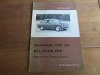 Vraagbaak Hillman Imp, Singer Chamois, Sunbeam Chamois 1963, Auto diversen, Ophalen of Verzenden