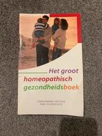 Het Groot Homeopathisch Gezondheidsboek, Ophalen of Verzenden, Gelezen, Kruiden en Alternatief