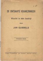 De ontsnapte krankzinnigen - Jan Gubbels, Boeken, Ophalen of Verzenden, Toneel, Gelezen, Jan Gubbels