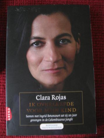 Ik overleefde voor mijn Kind : Clara Rojas Nieuw boek beschikbaar voor biedingen