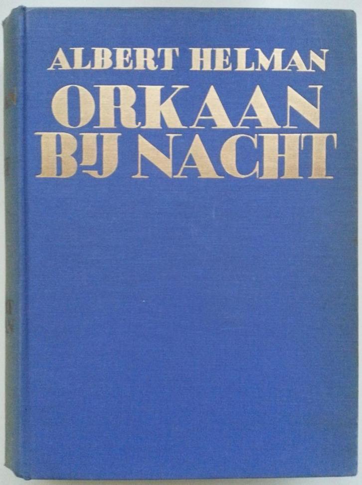 Albert Helman - Orkaan bij nacht (Ex.1), Antiek en Kunst, Antiek | Boeken en Bijbels, Ophalen of Verzenden
