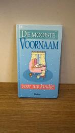 De mooiste voornaam voor uw kindje Deltas, Ophalen of Verzenden, Zo goed als nieuw, Opvoeding tot 6 jaar