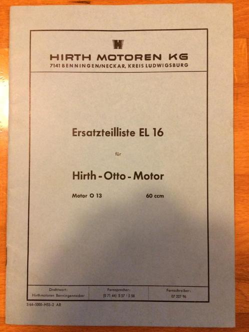 Onderdelenlijst EL 16 voor HIRTH-Otto-Motor O13, Motoren, Handleidingen en Instructieboekjes, Overige merken, Ophalen of Verzenden