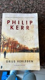 Philip Kerr - Grijs verleden, Philip Kerr, Ophalen of Verzenden, Zo goed als nieuw