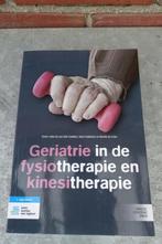 Geriatrie in de fysiotherapie en kinesitherapie 978903682782, Boeken, Ophalen of Verzenden, Zo goed als nieuw, HBO