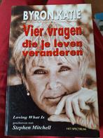 - Vier vragen die je leven veranderen

Byron Katie ZGAN, Boeken, Ophalen of Verzenden, Zo goed als nieuw, Spiritualiteit algemeen