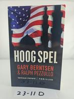 Hoog Spel - Gary Berntsen & Ralph Pezzullo, Ophalen of Verzenden, Zo goed als nieuw, Gary Berntsen & Ralph Pezzullo, Nederland