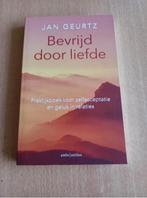 Jan Geurtz - Bevrijd door liefde, Boeken, Psychologie, Ophalen of Verzenden, Zo goed als nieuw