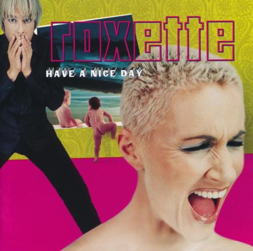 Roxette – Have A Nice Day, Cd's en Dvd's, Cd's | Pop, Zo goed als nieuw, Ophalen of Verzenden