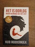 Het is oorlog maar niemand die het ziet - Huib Modderkolk, Huib Modderkolk, Maatschappij en Samenleving, Nieuw, Ophalen of Verzenden
