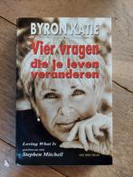 Byron Katie - Vier vragen die je leven veranderen, Achtergrond en Informatie, Spiritualiteit algemeen, Byron Katie, Ophalen of Verzenden