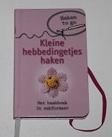Kleine hebbedingetjes haken  118284, Boeken, Ophalen of Verzenden, Zo goed als nieuw, Breien en Haken