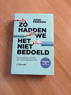 Zo hadden we het niet bedoeld - Jesse Frederik, Ophalen of Verzenden, Zo goed als nieuw, Politiek en Staatkunde, Nederland