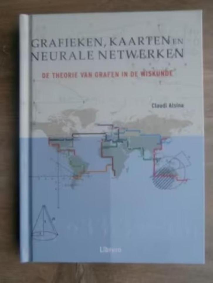 Grafieken, kaarten en neurale netwerken - Claudi Alsina, Boeken, Wetenschap, Nieuw, Natuurwetenschap, Verzenden