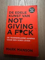 De Edele Kunst van Not Giving a F*ck, Ophalen of Verzenden, Gelezen, Overige onderwerpen