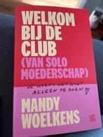 Welkom bij de club - Mandy Woelkens, Ophalen of Verzenden, Nieuw, Nederland
