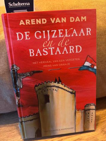 Arend van Dam - De gijzelaar en de bastaard beschikbaar voor biedingen