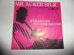 Mr. Acker Bilk - Stranger on the Shore, 7 inch, Single, Ophalen of Verzenden, Zo goed als nieuw