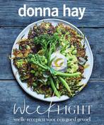 Weeklight - Donna Hay, Boeken, Kookboeken, Donna Hay, Gezond koken, Nieuw, Europa