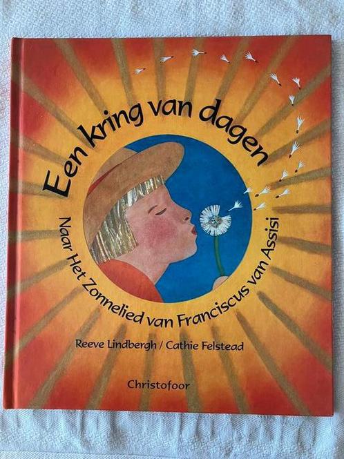 R. Lindbergh/C. Felstead-Een kring van dagen, Boeken, Prentenboeken en Plaatjesalbums, Zo goed als nieuw, Ophalen of Verzenden