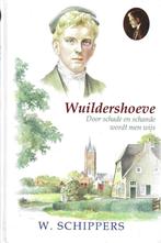 W. Schippers - Wuildershoeve, Ophalen of Verzenden, Zo goed als nieuw, Nederland, W. Schippers