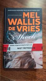 Mel Wallis de Vries - Shock, Boeken, Ophalen of Verzenden, Zo goed als nieuw, Mel Wallis de Vries