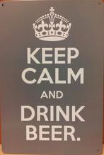 Keep calm and drink beer bier reclamebord van metaal deco, Info@deconoord.nl, Deco Noord, Nieuw, Ophalen of Verzenden