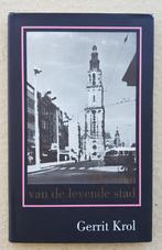 Gerrit Krol – De zoon van de levende stad, Ophalen of Verzenden, Zo goed als nieuw, Gerrit Krol