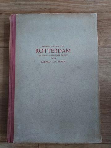 Beschrijving der stad Rotterdam - Gerard Spaan beschikbaar voor biedingen