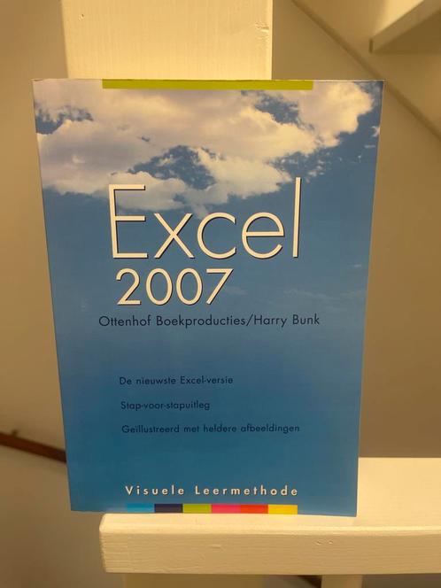 Excel 2007 Visuele Leermethode - Harry Bunk, Boeken, Informatica en Computer, Gelezen, Software, Ophalen of Verzenden
