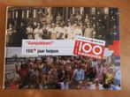 "Aanpakken!" 100+ jaar Rode Kruis Eindhoven, 1909-2009, Boeken, Gelezen, Ophalen of Verzenden, 20e eeuw of later