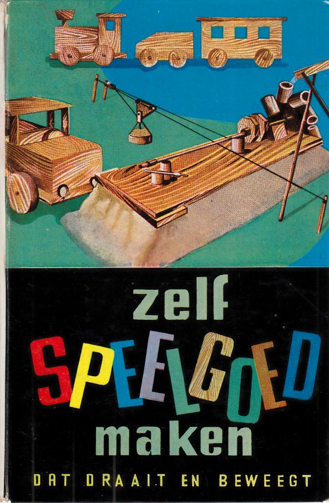 Zelf speelgoed maken dat draait en beweegt, Boeken, Hobby en Vrije tijd, Gelezen, Houtbewerking, Ophalen of Verzenden