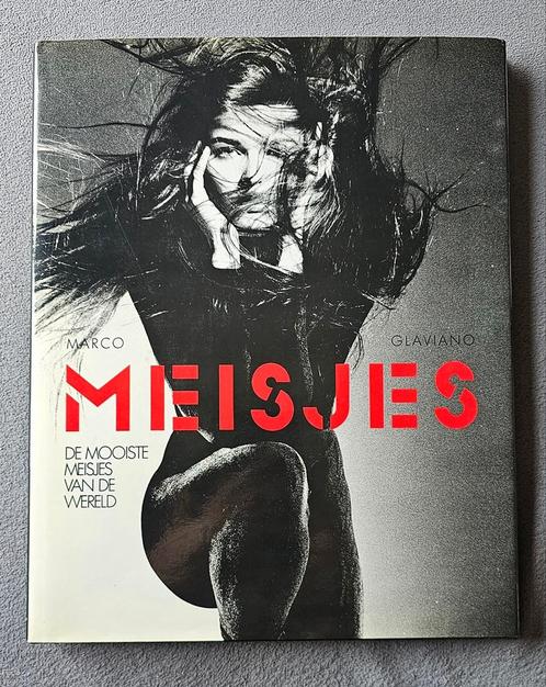 Meisjes - De mooiste meisjes van de wereld (Marco Glaviano), Boeken, Kunst en Cultuur | Fotografie en Design, Zo goed als nieuw