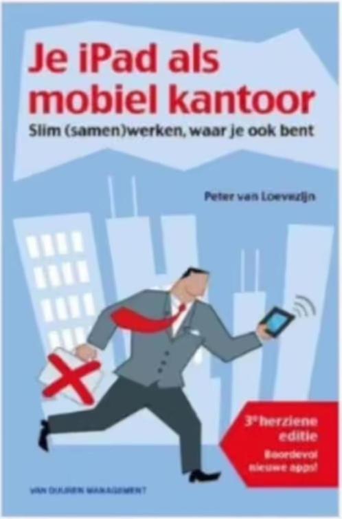 Je iPad als mobiel kantoor (slim werken, waar je ook bent), Boeken, Informatica en Computer, Zo goed als nieuw, Ophalen of Verzenden