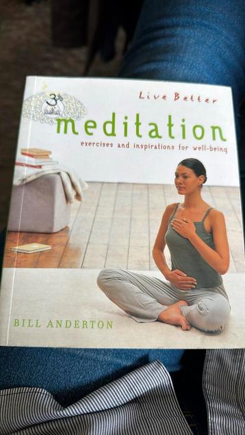 Meditation live better.    Bill anderton beschikbaar voor biedingen
