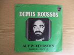 DEMIS ROUSSOS     AUF WIEDERSEHN / WALZER FUR ZWEI, 7 inch, Single, Ophalen of Verzenden, Zo goed als nieuw