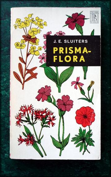 PRISMA - FLORA - JE Sluiters  -Met vele Illustraties - Over  beschikbaar voor biedingen